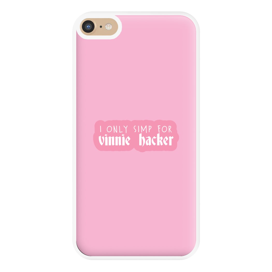 I Only Simp For Vinnie Phone Case for iPhone 6 Plus / 7 Plus / 8 Plus