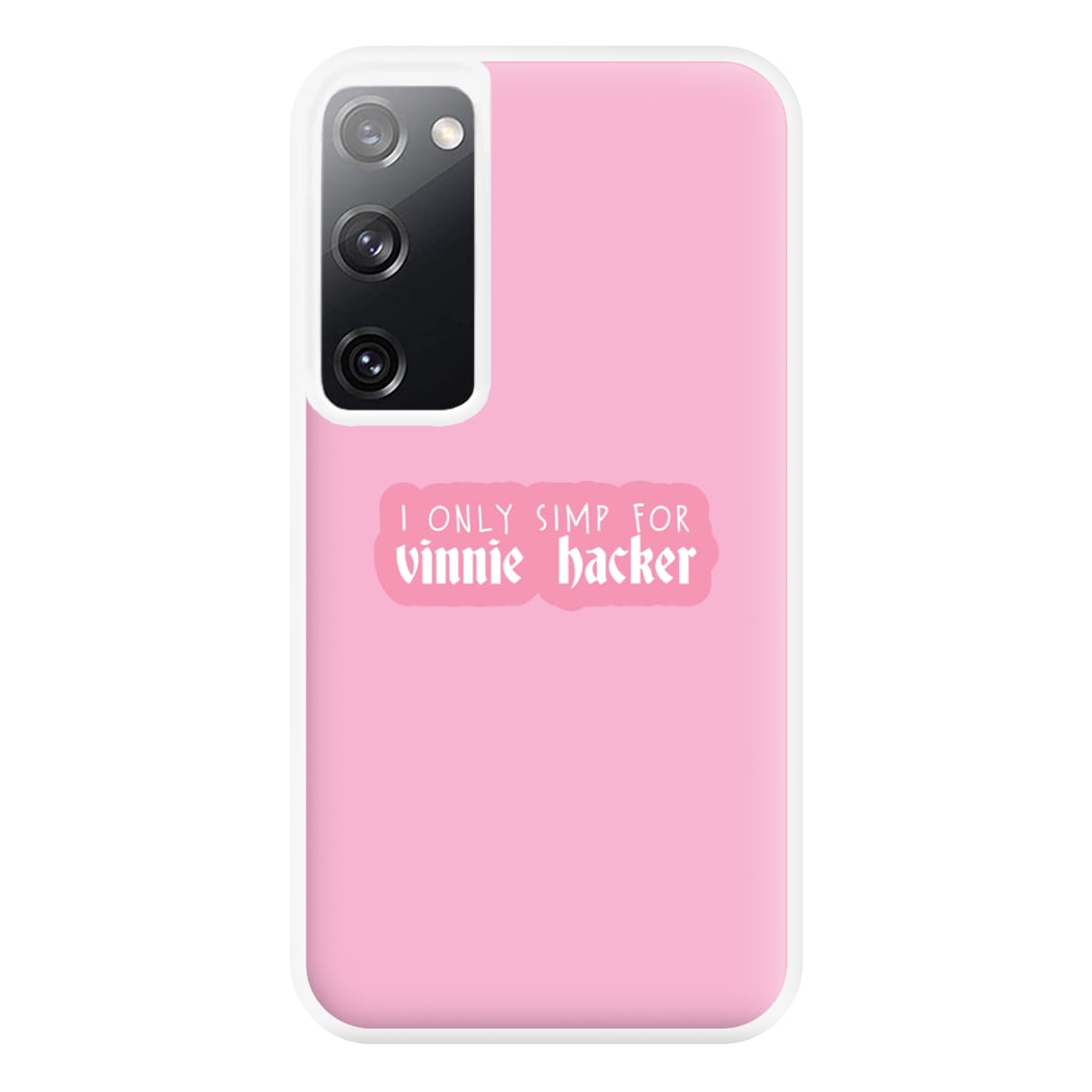 I Only Simp For Vinnie Phone Case for Galaxy S20