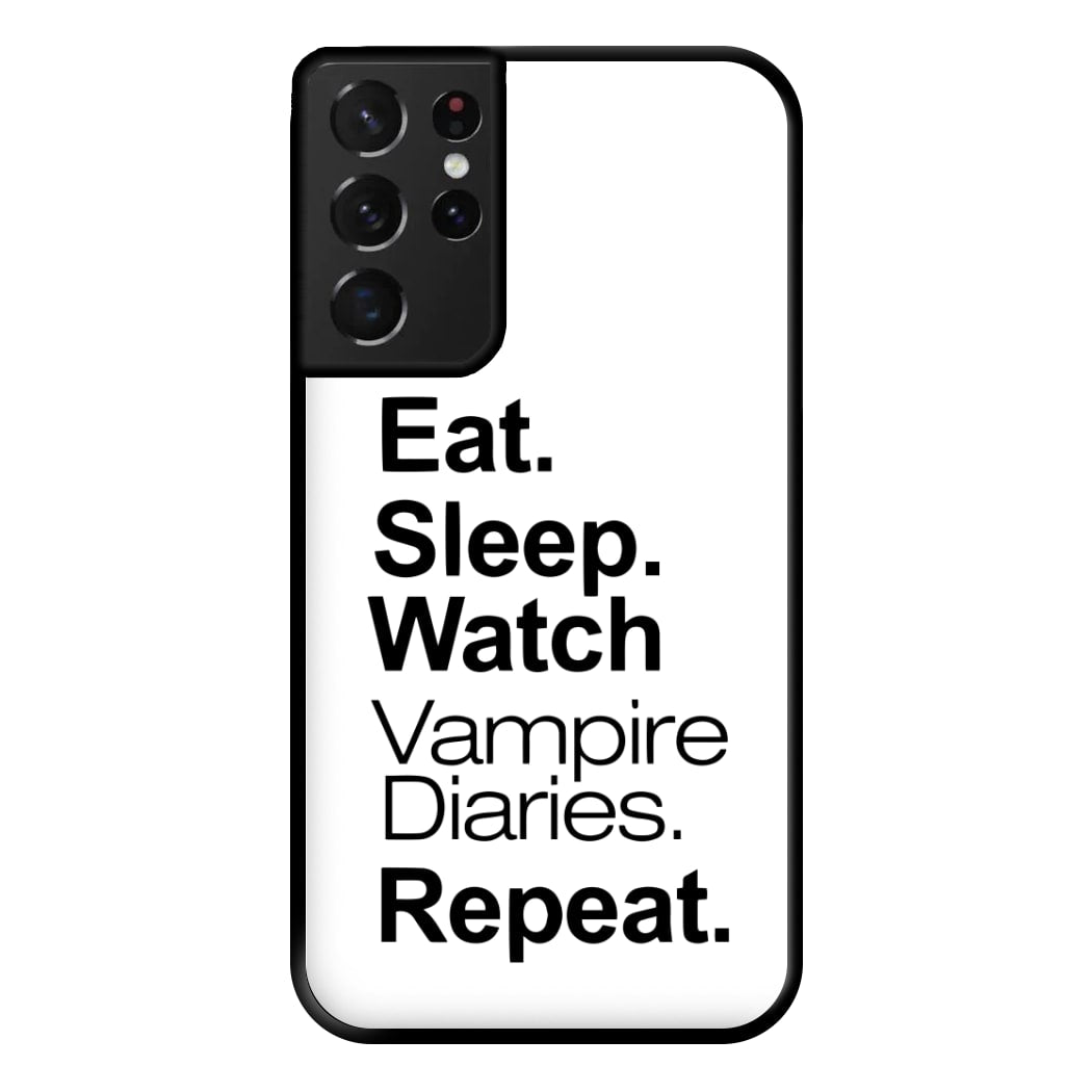 Eat Sleep Watch VPD Repeat Phone Case for Galaxy S21 Ultra