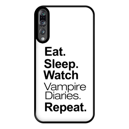 Eat Sleep Watch VPD Repeat Phone Case for Huawei P20 Pro