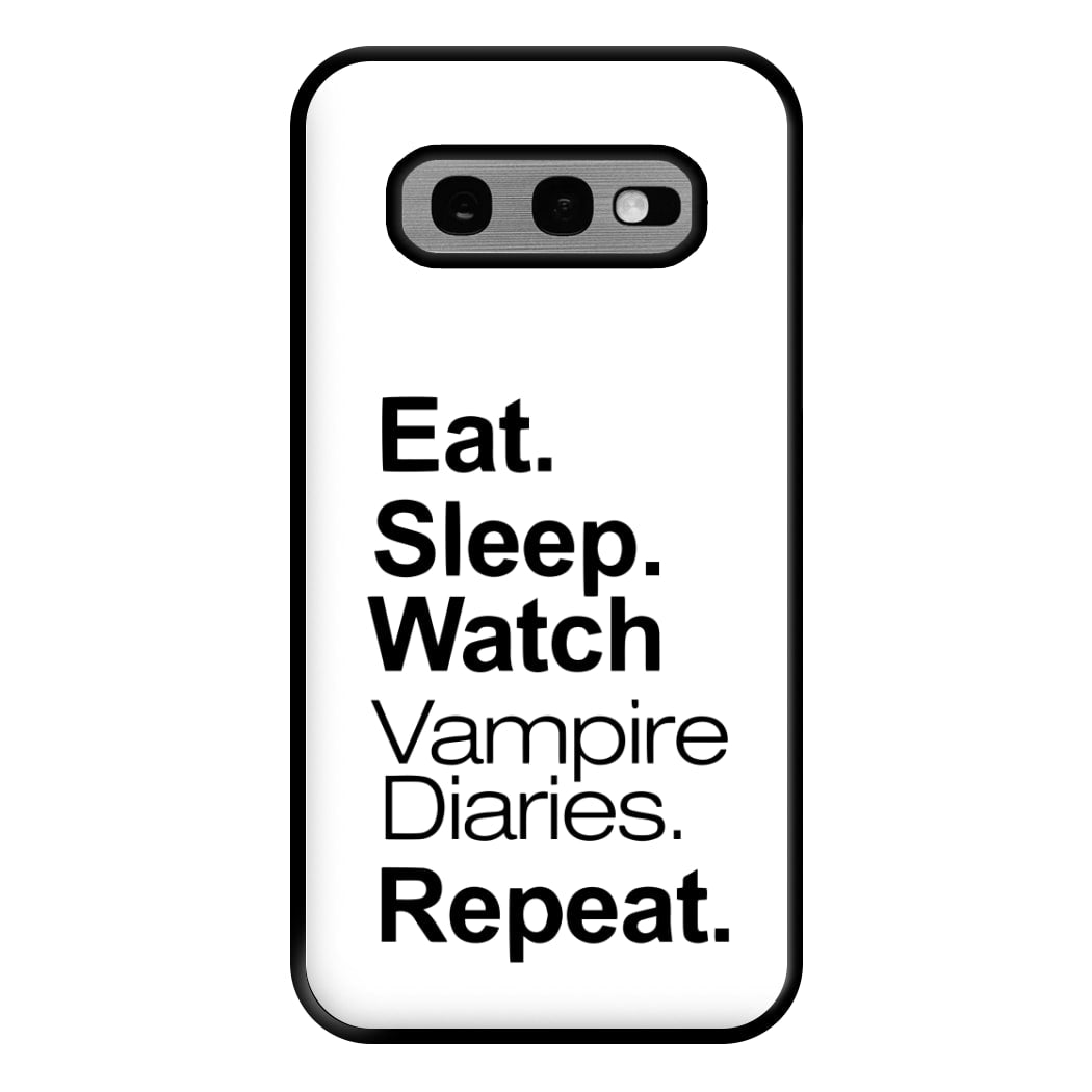 Eat Sleep Watch VPD Repeat Phone Case for Galaxy S10e