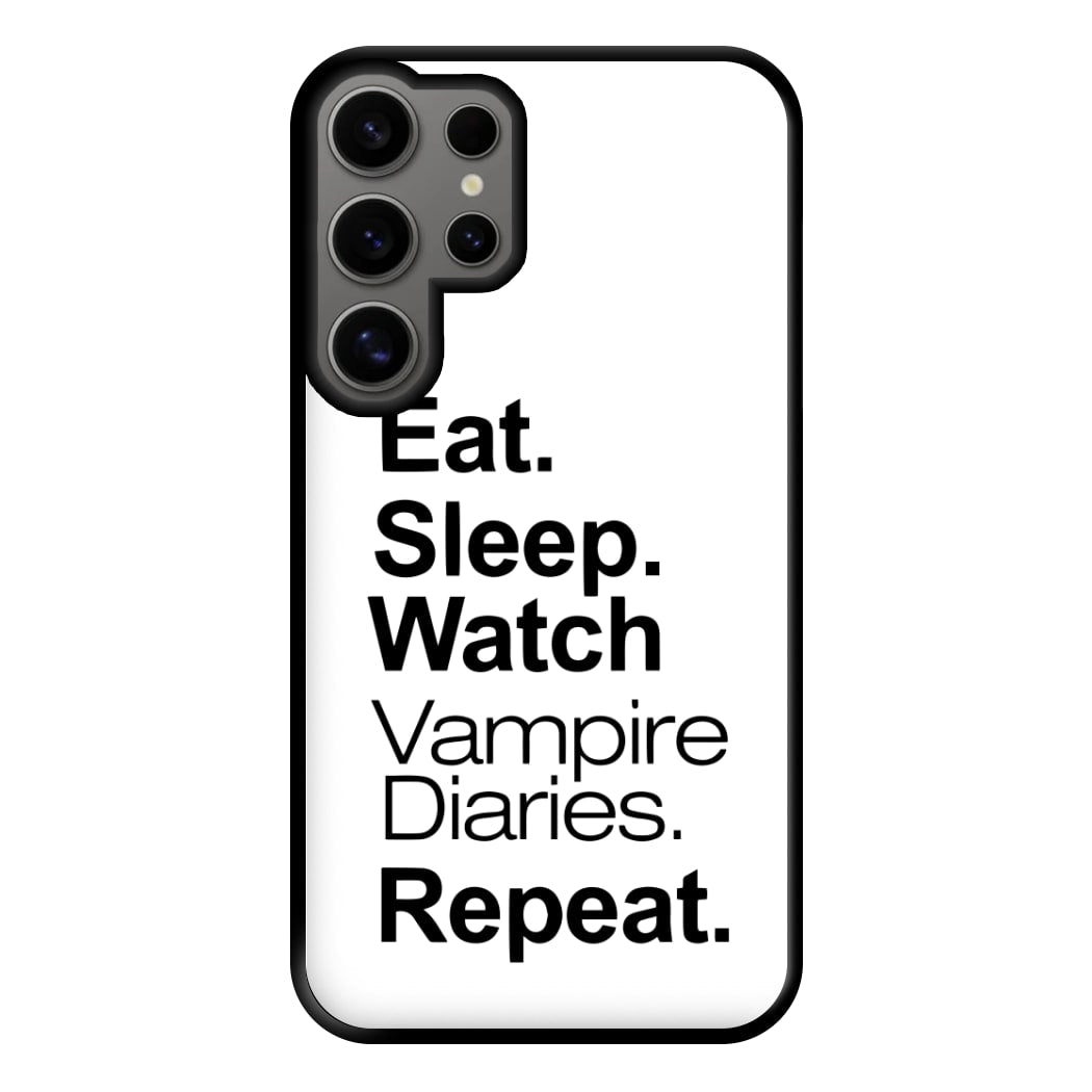 Eat Sleep Watch VPD Repeat Phone Case for Galaxy S24 Ultra