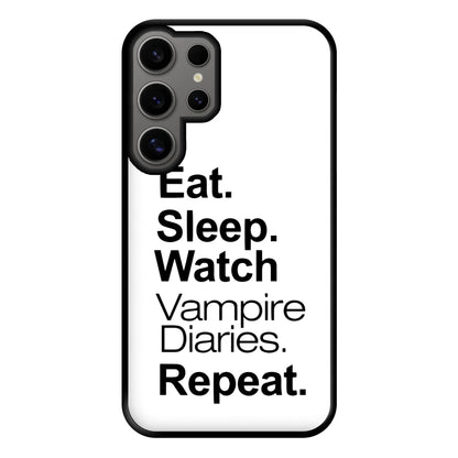 Eat Sleep Watch VPD Repeat Phone Case for Galaxy S24 Ultra