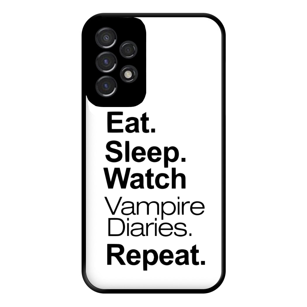 Eat Sleep Watch VPD Repeat Phone Case for Galaxy A53