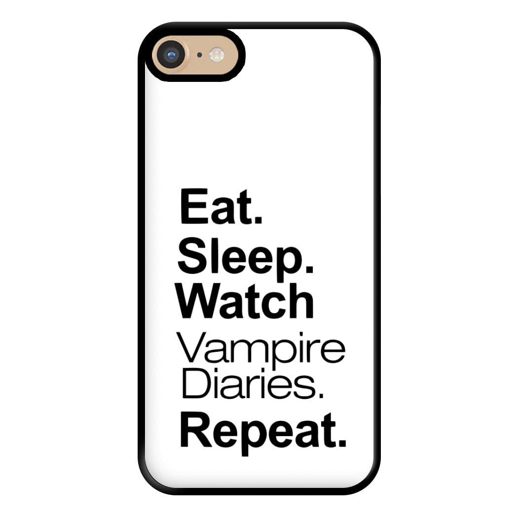 Eat Sleep Watch VPD Repeat Phone Case for iPhone 6 / 7 / 8 / SE