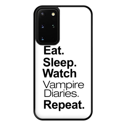 Eat Sleep Watch VPD Repeat Phone Case for Galaxy S20 Plus