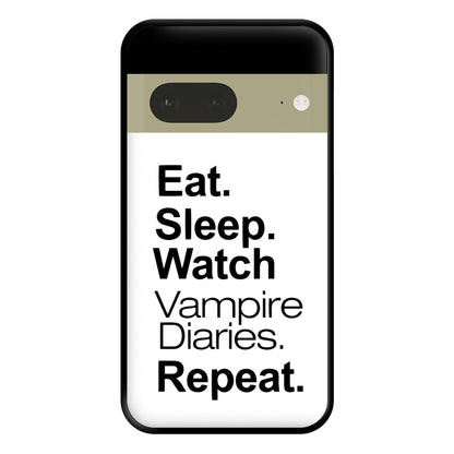 Eat Sleep Watch VPD Repeat Phone Case for Google Pixel 7a