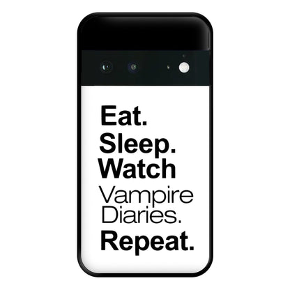 Eat Sleep Watch VPD Repeat Phone Case for Google Pixel 6a