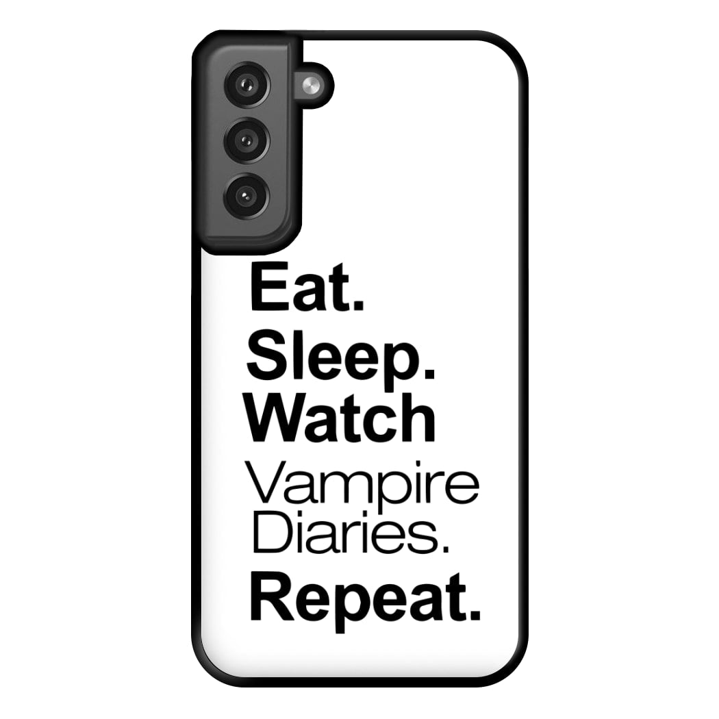 Eat Sleep Watch VPD Repeat Phone Case for Galaxy S21FE