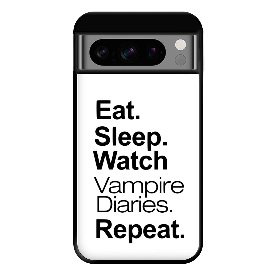 Eat Sleep Watch VPD Repeat Phone Case for Google Pixel 8 Pro