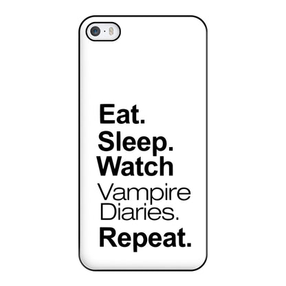 Eat Sleep Watch VPD Repeat Phone Case for iPhone 5 / 5s / SE 2016