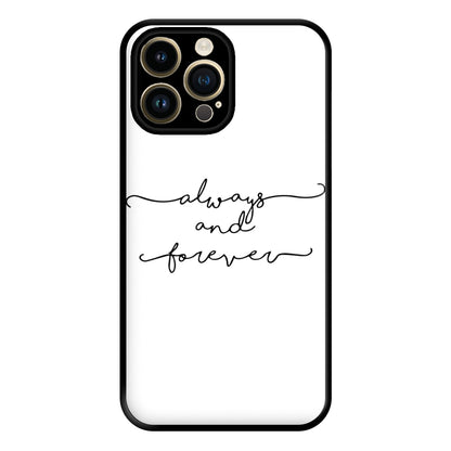 Always & Forever - VD Phone Case for iPhone 14 Pro Max