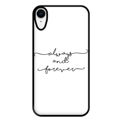 Always & Forever - VD Phone Case for iPhone XR