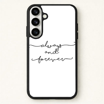 Always & Forever - VD Phone Case for Galaxy S26 Plus
