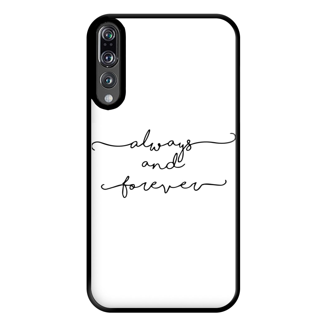 Always & Forever - VD Phone Case for Huawei P20 Pro