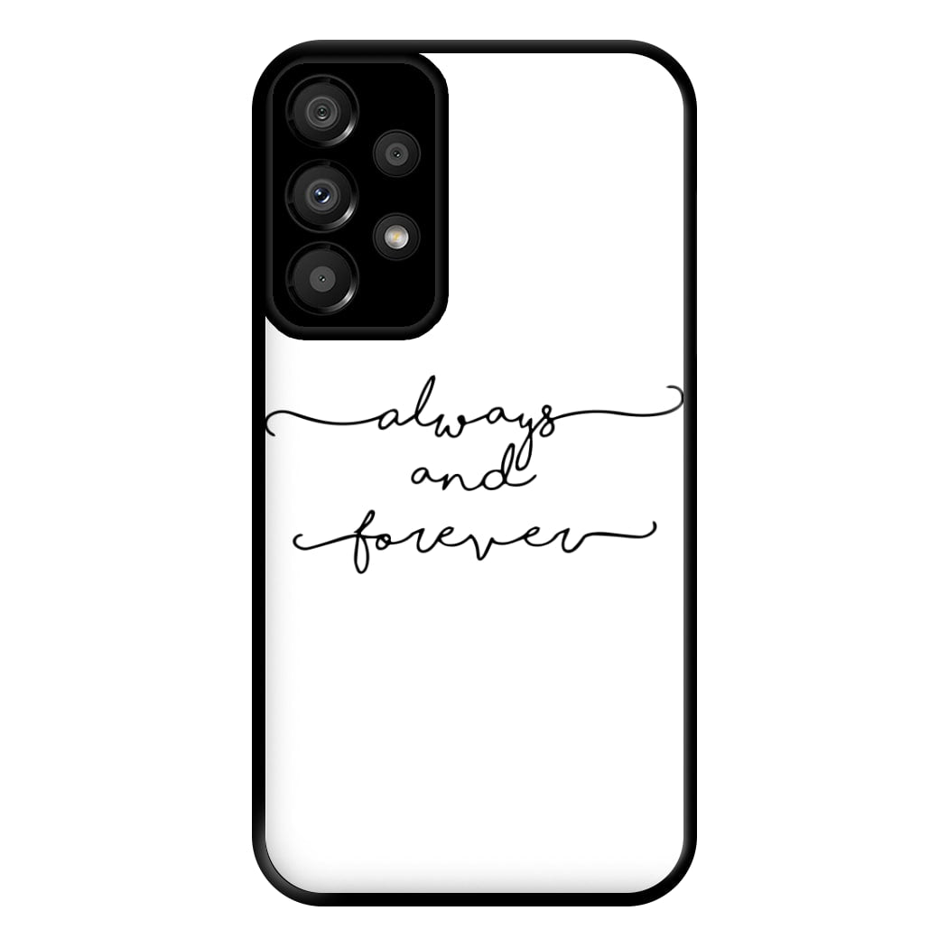 Always & Forever - VD Phone Case for Galaxy A33