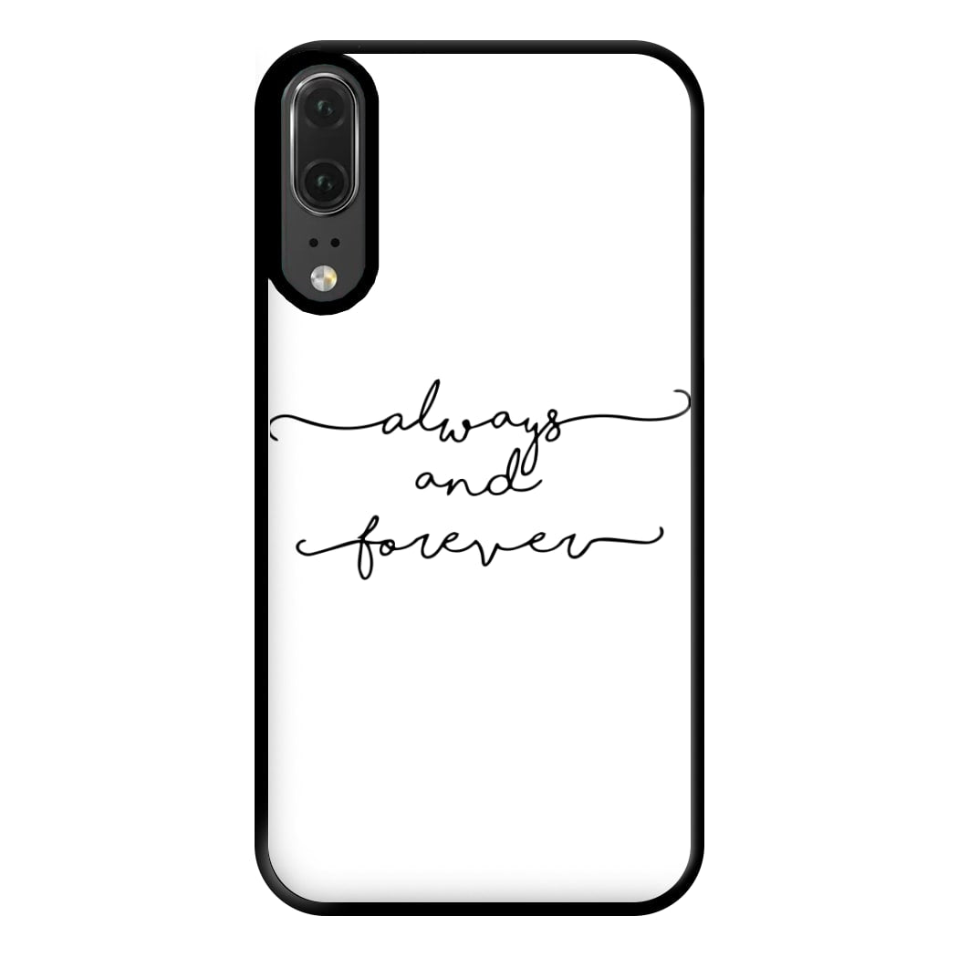 Always & Forever - VD Phone Case for Huawei P20