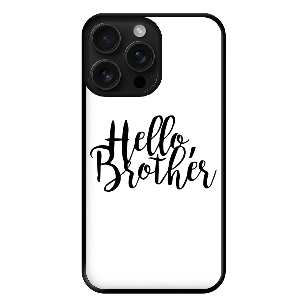 Hello Brother - VD Phone Case