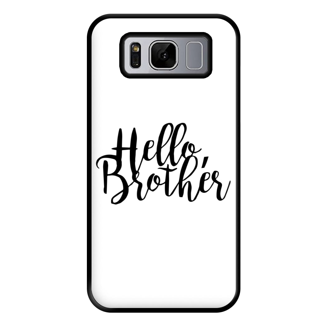 Hello Brother - VD Phone Case for Galaxy S8 Plus