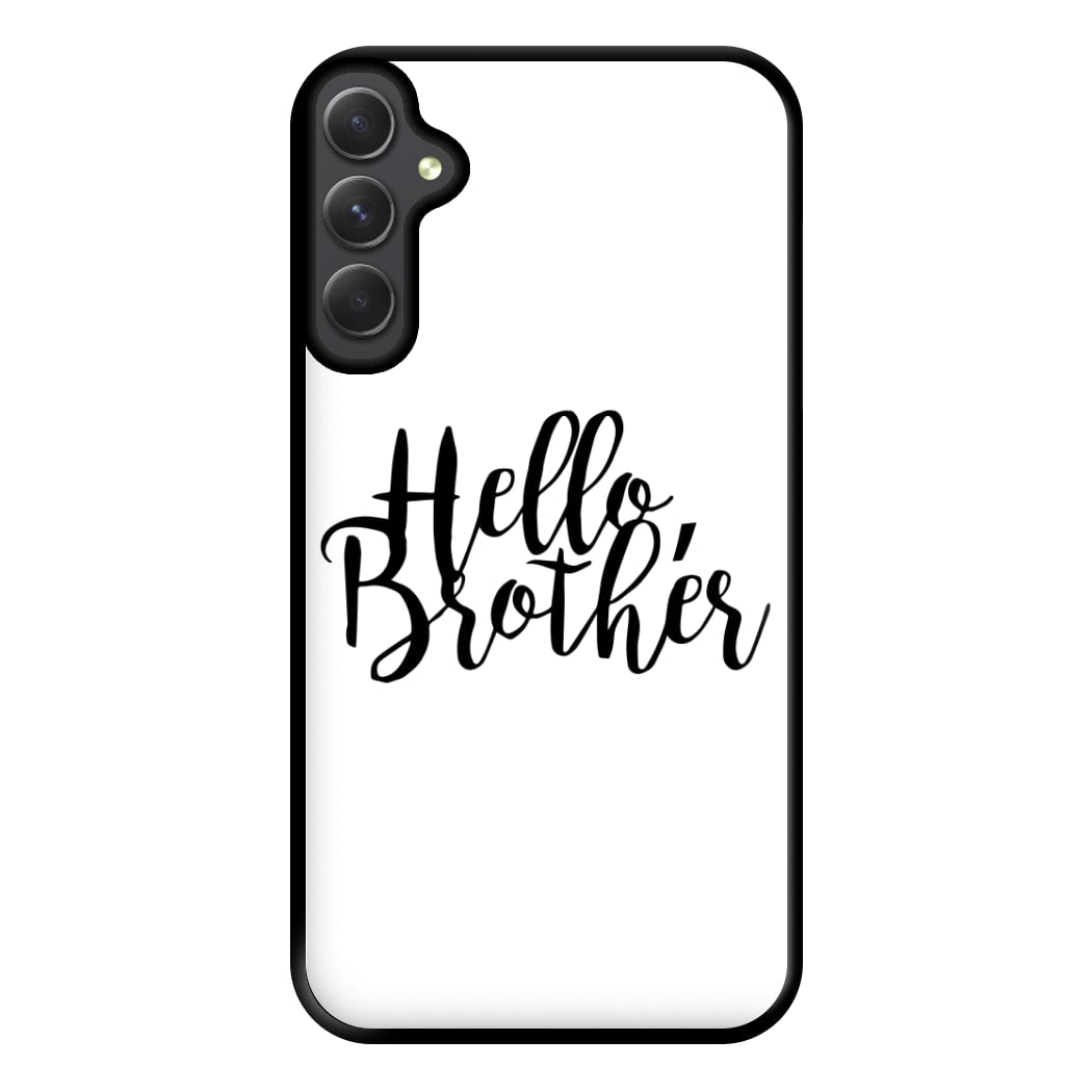 Hello Brother - VD Phone Case for Galaxy A34