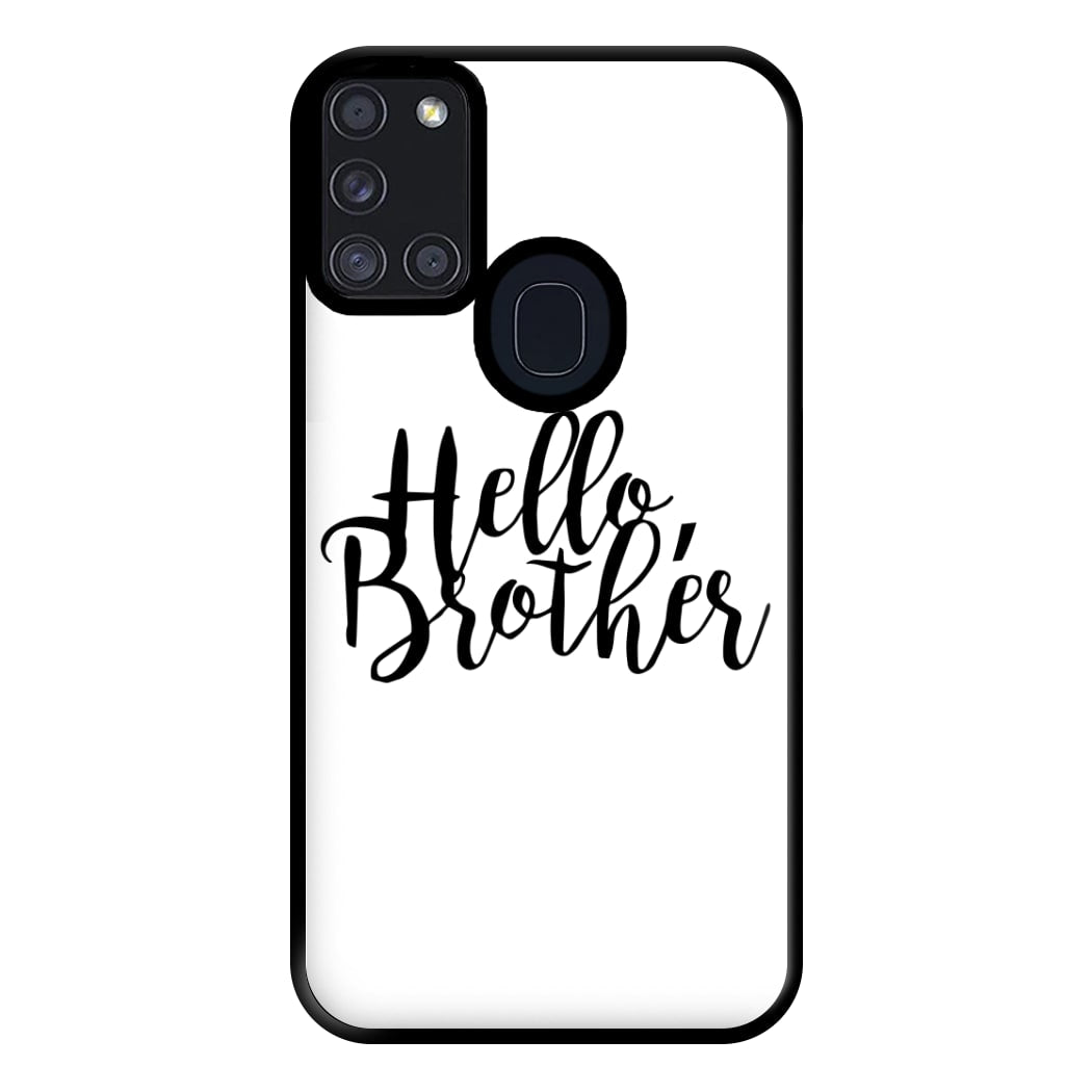 Hello Brother - VD Phone Case for Galaxy A21s