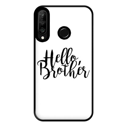 Hello Brother - VD Phone Case for Huawei P30 Lite