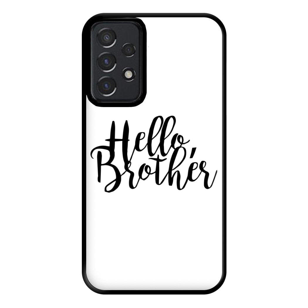 Hello Brother - VD Phone Case for Galaxy A52 / A52s