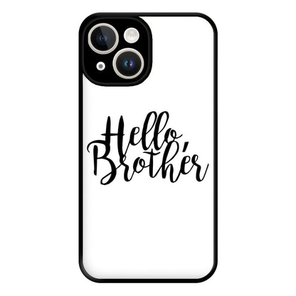 Hello Brother - VD Phone Case for iPhone 14