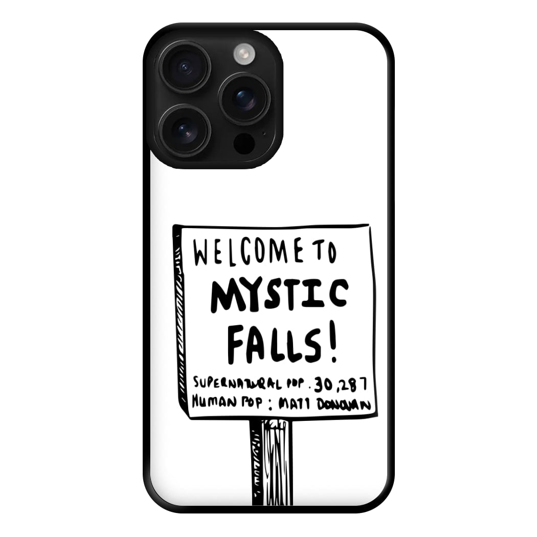 Welcome to Mystic Falls - VD Phone Case