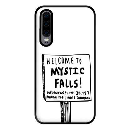 Welcome to Mystic Falls - VD Phone Case for Huawei P30