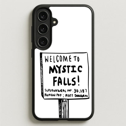 Welcome to Mystic Falls - VD Phone Case for Galaxy S25FE