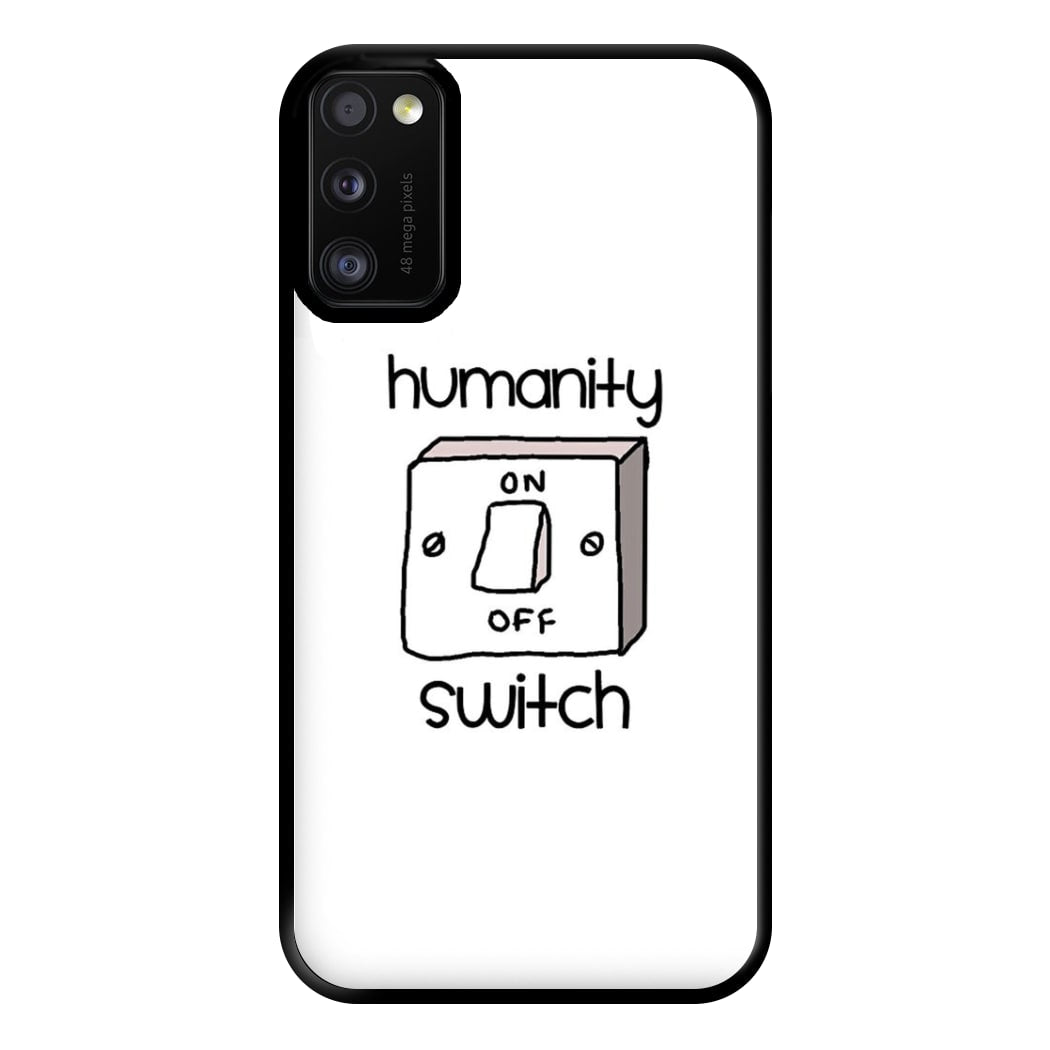 Humanity Switch - VD Phone Case for Galaxy A41