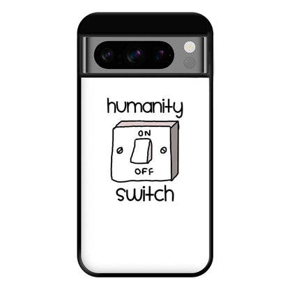 Humanity Switch - VD Phone Case for Google Pixel 8 Pro