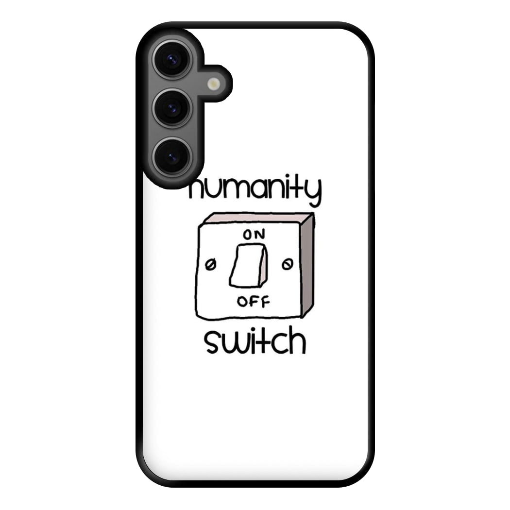 Humanity Switch - VD Phone Case for Galaxy S23FE