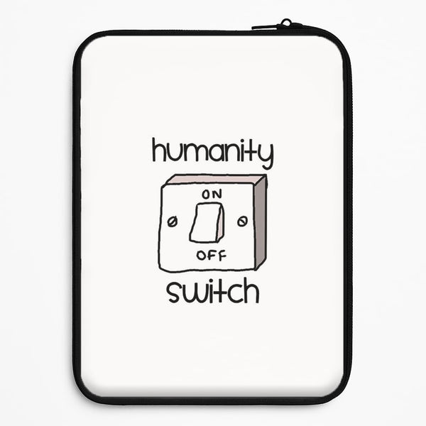 Humanity Switch - VD Universal Laptop Sleeve
