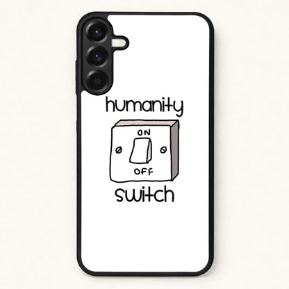 Humanity Switch - VD Phone Case for Galaxy A17