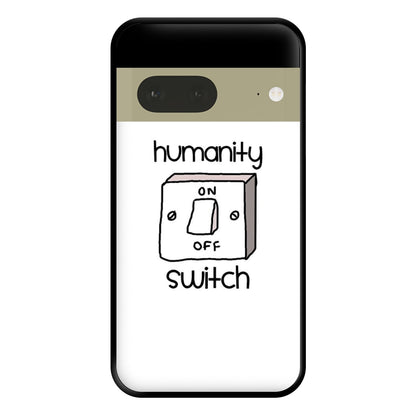 Humanity Switch - VD Phone Case for Google Pixel 7a