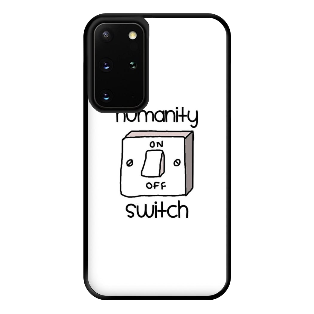 Humanity Switch - VD Phone Case for Galaxy S20 Plus