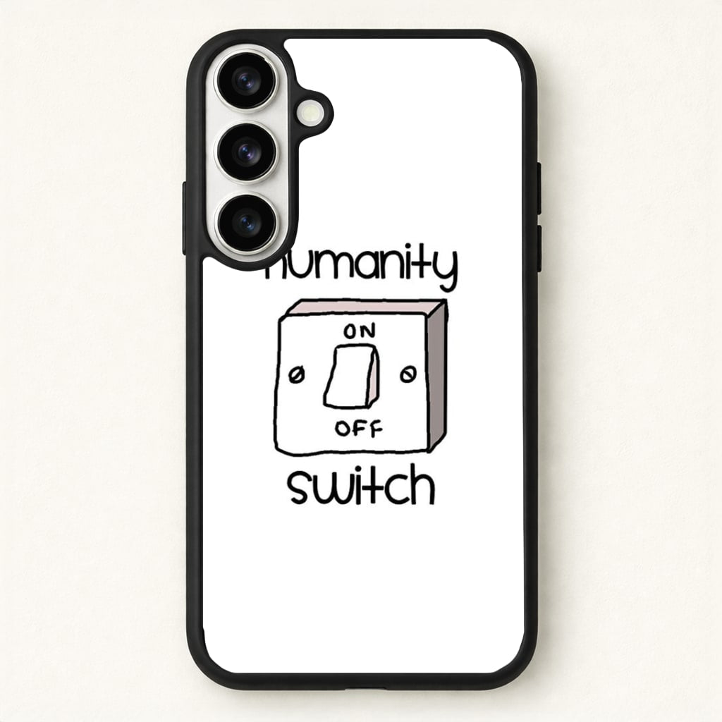 Humanity Switch - VD Phone Case for Galaxy S26