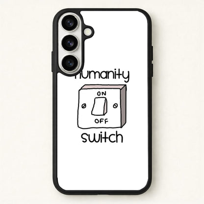 Humanity Switch - VD Phone Case for Galaxy S26