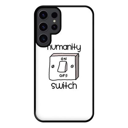 Humanity Switch - VD Phone Case for Galaxy S23 Ultra