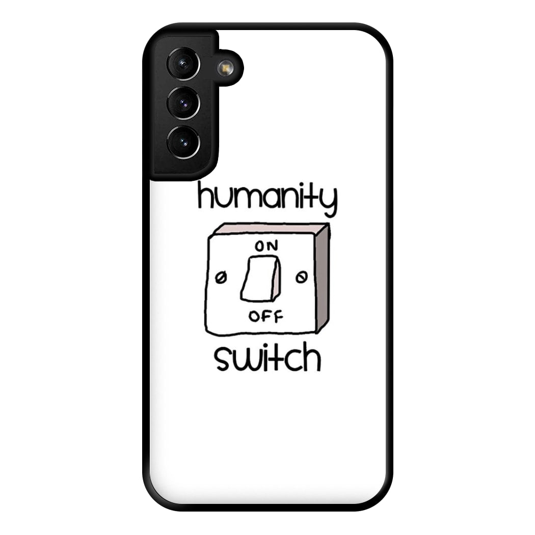 Humanity Switch - VD Phone Case for Galaxy S21 Plus