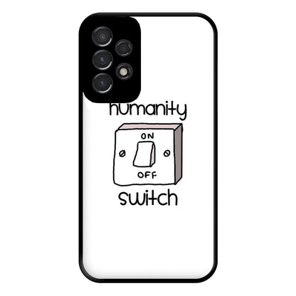 Humanity Switch - VD Phone Case for Galaxy A53