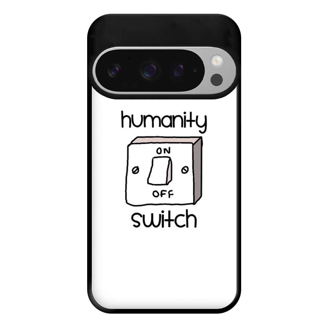 Humanity Switch - VD Phone Case for Google Pixel 9 Pro XL