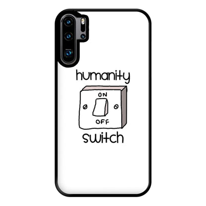 Humanity Switch - VD Phone Case for Huawei P30 Pro