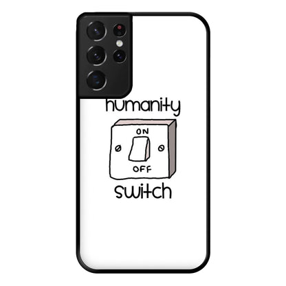 Humanity Switch - VD Phone Case for Galaxy S21 Ultra