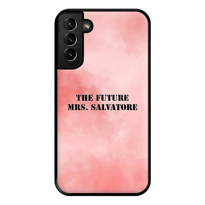 The Future Mrs Salvatore - VD Phone Case for Galaxy S21 Plus