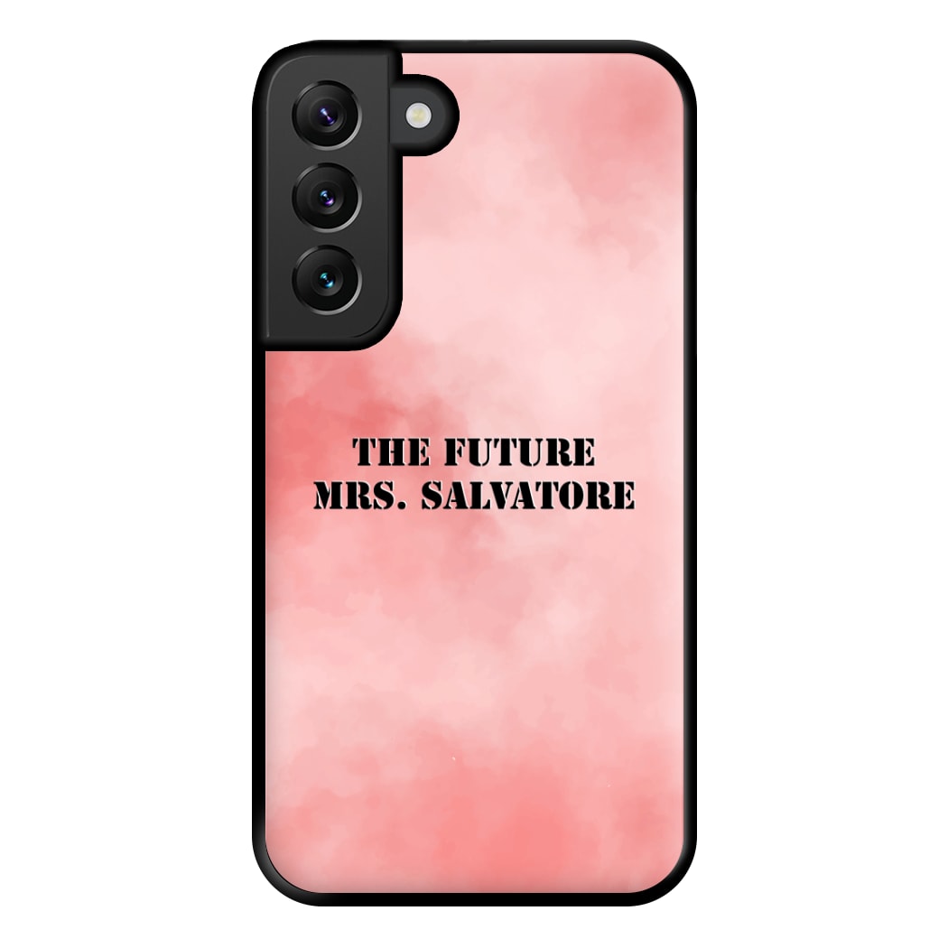 The Future Mrs Salvatore - VD Phone Case for Galaxy S22 Plus