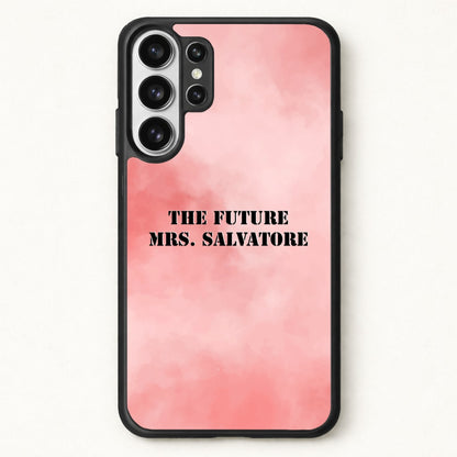 The Future Mrs Salvatore - VD Phone Case for Galaxy S26 Ultra