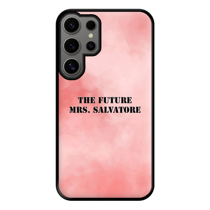 The Future Mrs Salvatore - VD Phone Case for Galaxy S24 Ultra